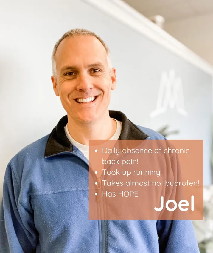A photo and testimonial from Joel, who shares his experience. He has a daily absence of chronic back pain.