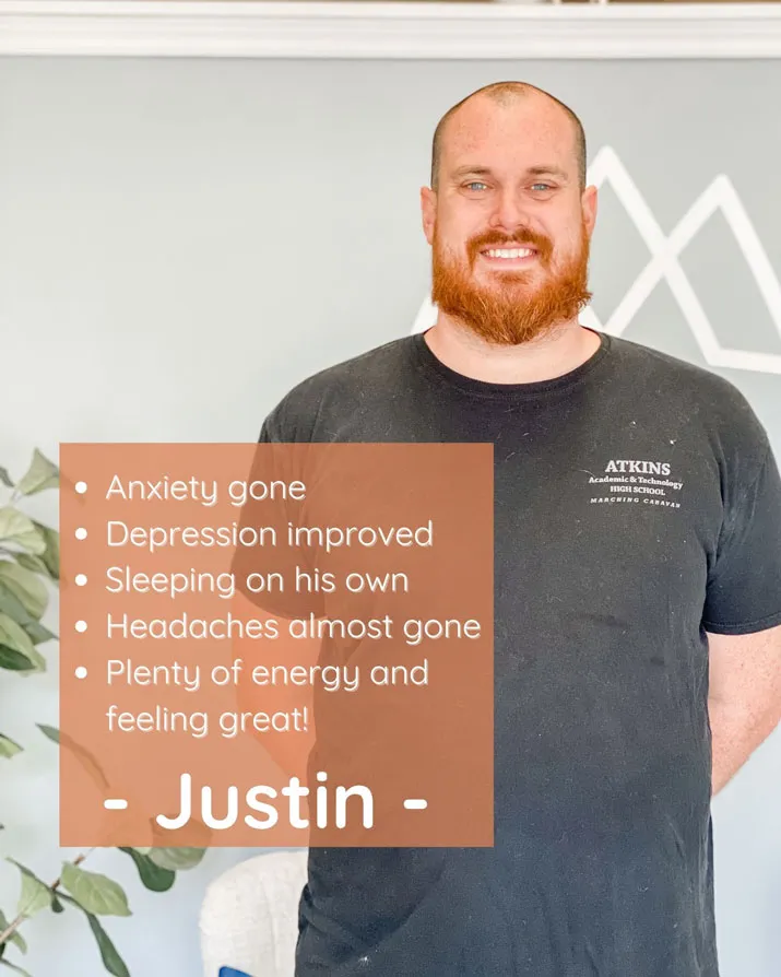 A photo and testimonial from Justin, who shares his experience. He says his anxiety is gone and depression improved.
